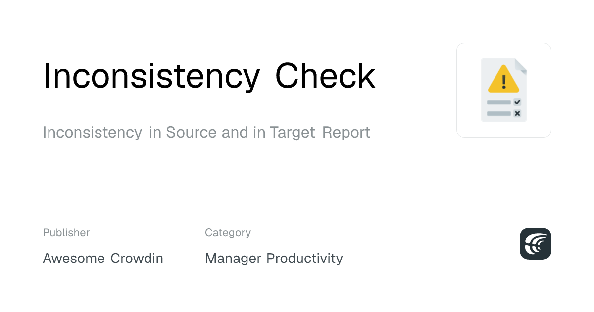 Inconsinstency Inconsistency Check - Crowdin Marketplace
